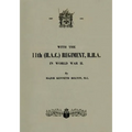 WITH THE 11th (H.A.C.) REGIMENT, R.H.A.: In World War II