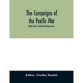 The campaigns of the Pacific war; United States Strategic Bombing Survey