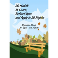 30 Hadith to Learn, Reflect Upon and Apply hn 30 Nights ( Ramadan Books for Kids and Adults ): (English and Arabic Edition)