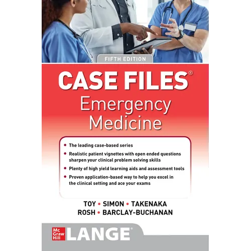 Case Files: Emergency Medicine, Fifth Edition