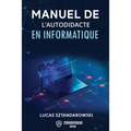 Manuel de l'autodidacte en informatique
