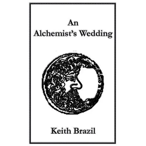 An Alchemist's Wedding