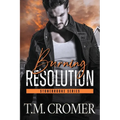 Burning Resolution