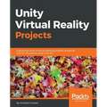 Unity Virtual Reality Projects: Explore the world of virtual reality by building immersive and fun VR projects using Unity 3D
