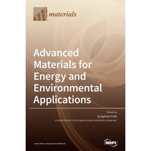 Advanced Materials for Energy and Environmental Applications