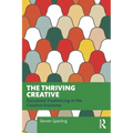 The Thriving Creative: Successful Freelancing in the Creative Economy