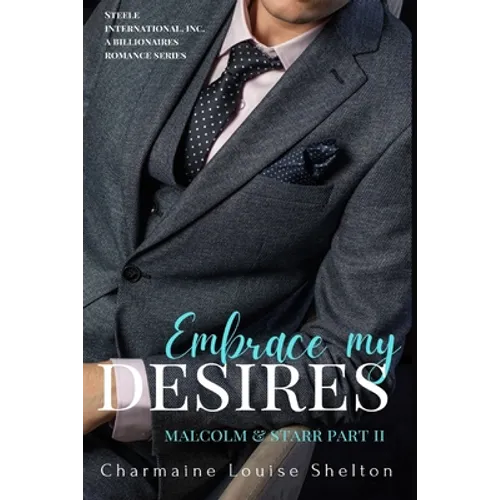 Embrace My Desires Malcolm & Starr Part II