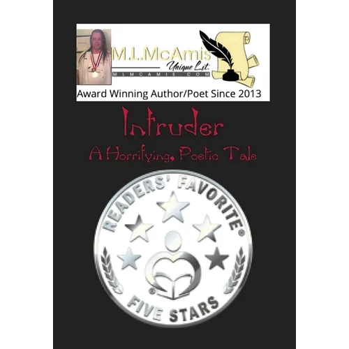 Intruder: A Horrifying, Poetic Tale
