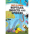 Fact-O-Pedia Reptiles, Insects and Spiders