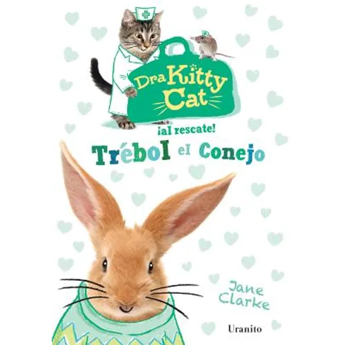 Dra Kitty Cat. Trebol El Conejo