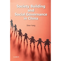 Society Building and Social Governance in China