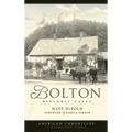 Bolton: Historic Tales
