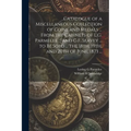 Catalogue of a Miscellaneous Collection of Coins and Medals ... From the Cabinets of L.G. Parmelee ... and G.F. Seavey ... to be Sold ... the 18th, 19