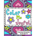 Inspirational Coloring Book For Girls Age 8-12: Filled With Uplifting And Encouraging Quotes On Beautiful Intricate Backgrounds
