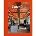 Café Cool: Feel-Good Inspiring Designs