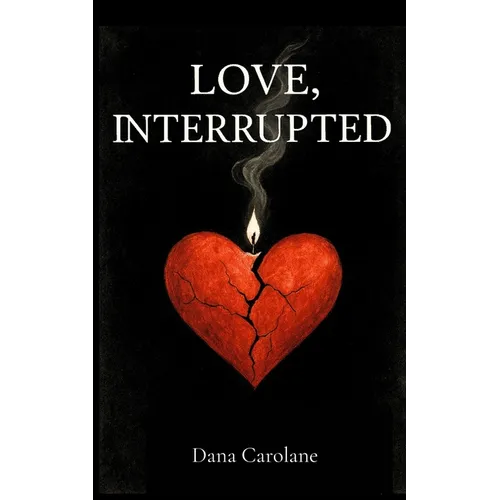 Love, Interrupted
