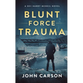 Blunt Force Trauma