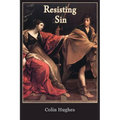 Resisting Sin