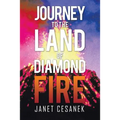 Journey to the Land of Diamond Fire