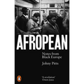 Afropean: Notes from Black Europe