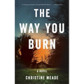 The Way You Burn
