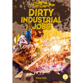 Dirty Industrial Jobs