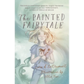 The Painted Fairytale