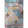 Agency and Immigration Policy