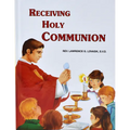 Receiving Holy Communion: How to Make a Good Communion