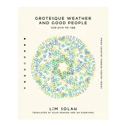 Grotesque Weather and Good People