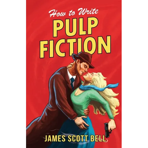 How to Write Pulp Fiction