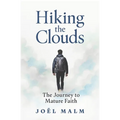 Hiking the Clouds: The Journey to Mature Faith