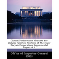 Clinical Performance Measures for Dialysis Facilities Practices of the Major Dialysis Corporations Supplemental Report # 1