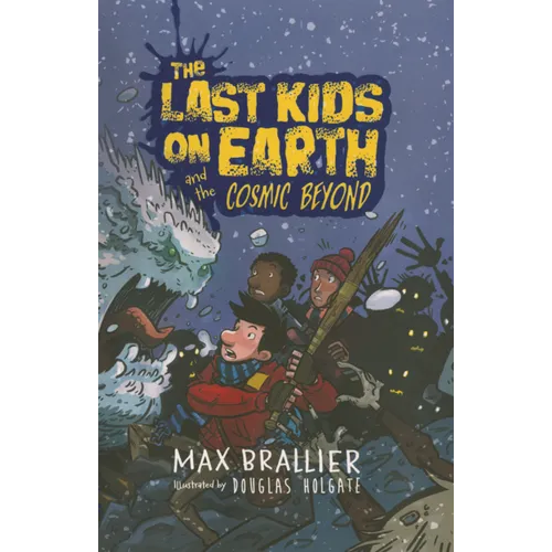 Last Kids on Earth and the Cosmic Beyond