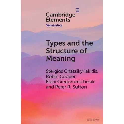 Types and the Structure of Meaning