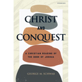 Christ and Conquest: A Christian Reading of the Book of Joshua
