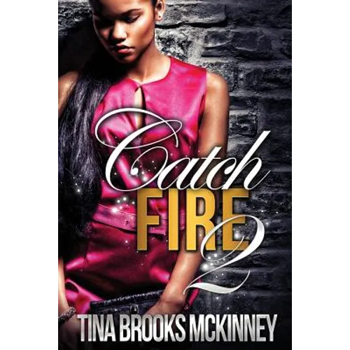 Catch Fire 2