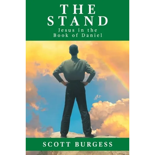 The Stand: Jesus in the Book of Daniel