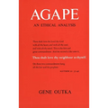 Agape: An Ethical Analysis