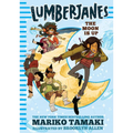 Lumberjanes: The Moon Is Up