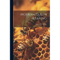 Modern Queen Rearing