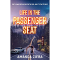 Life in the Passenger Seat