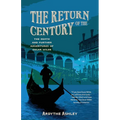 The Return of the Century: The Death and Further Adventures of Oscar Wilde