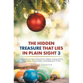 The Hidden Treasure That Lies in Plain Sight 3: Exploring the True Name of God and Christ, Holydays, the Image of Christ, Pagan Holidays, Days and Mon