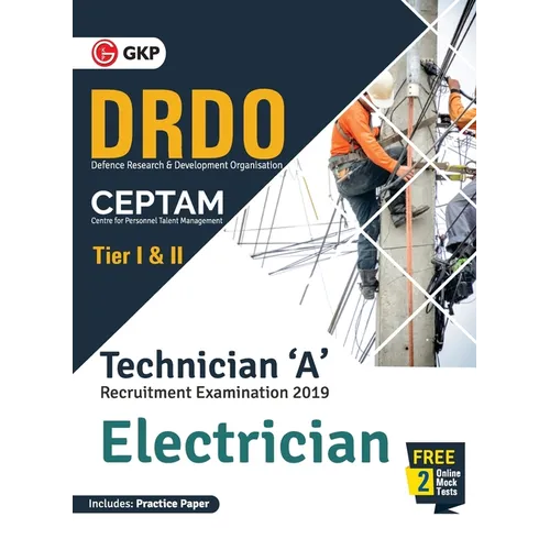 DRDO CEPTAM - Technician 'A' Tier I & II (Electrician) - Paperback