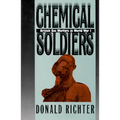 Chemical Soldiers: British Gas Warfare in World War I