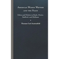 American Women Writers and the Nazis: Ethics and Politics in Boyle, Porter, Stafford, and Hellman