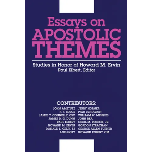 Essays on Apostolic Themes