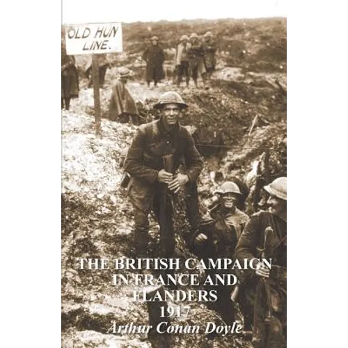 The British Campaign in France & Flanders 1917