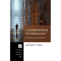 Confronting Technology